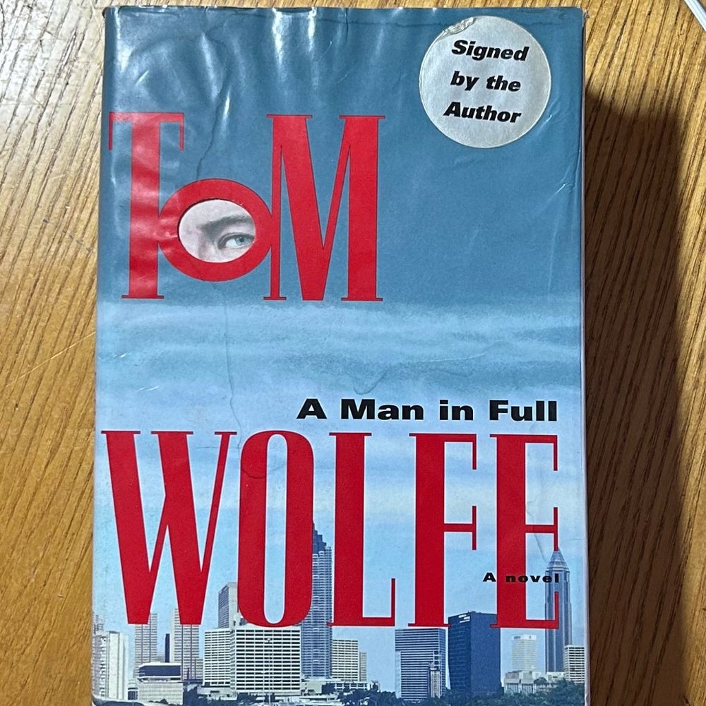 A MAN IN FULL by Tom Wolfe, First Edition Signed by the Author